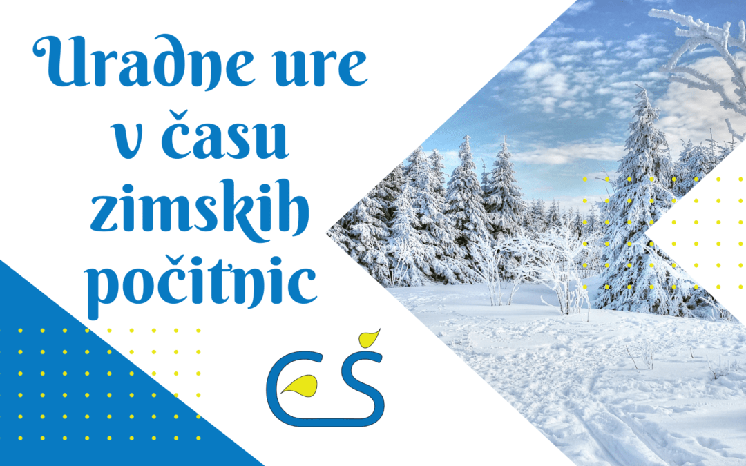 Zimske počitnice in uradne ure v tajništvu