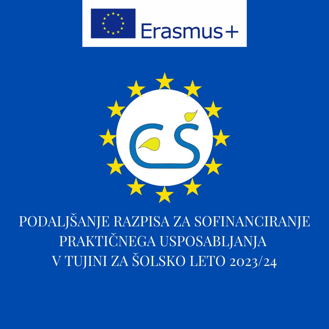 Podaljšanje razpisa za prakso v tujini Erasmus+ za šol. leto 2023/2024