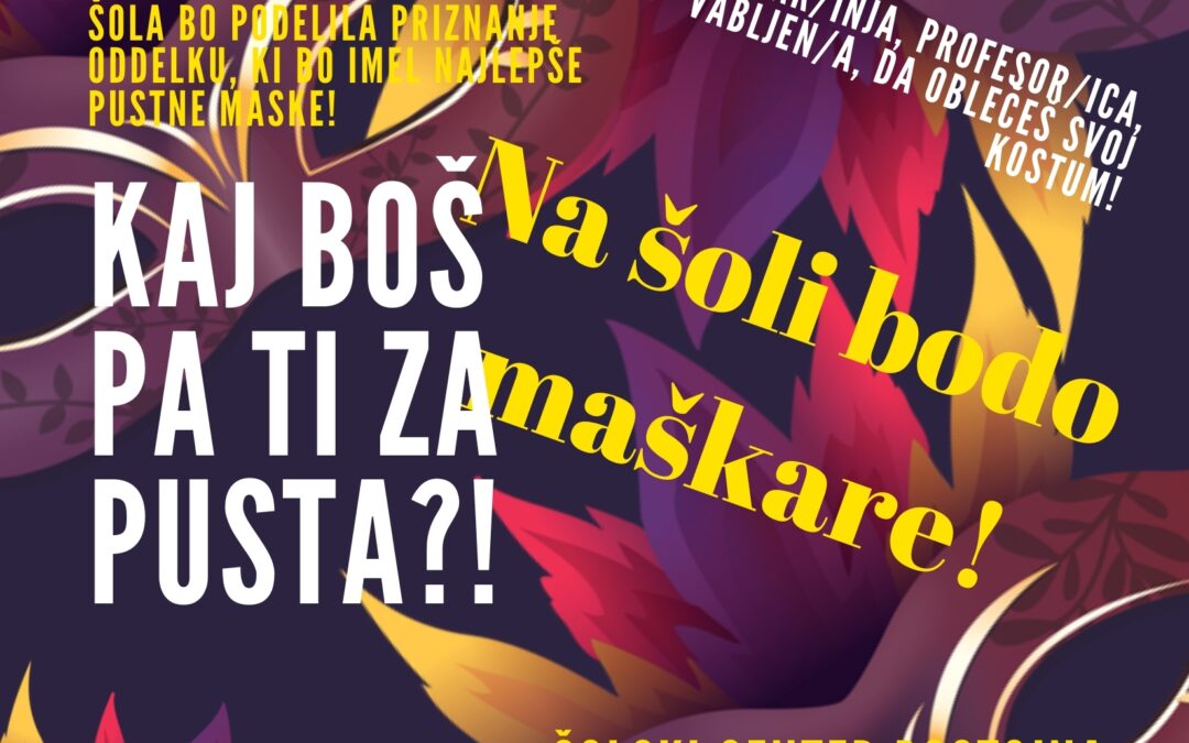 Na šoli bodo maškare