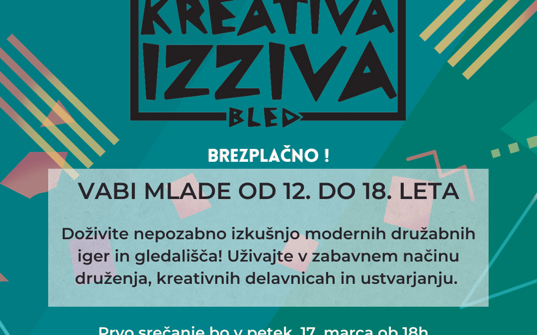 Kreativa izziva na Bledu in v Gorjah