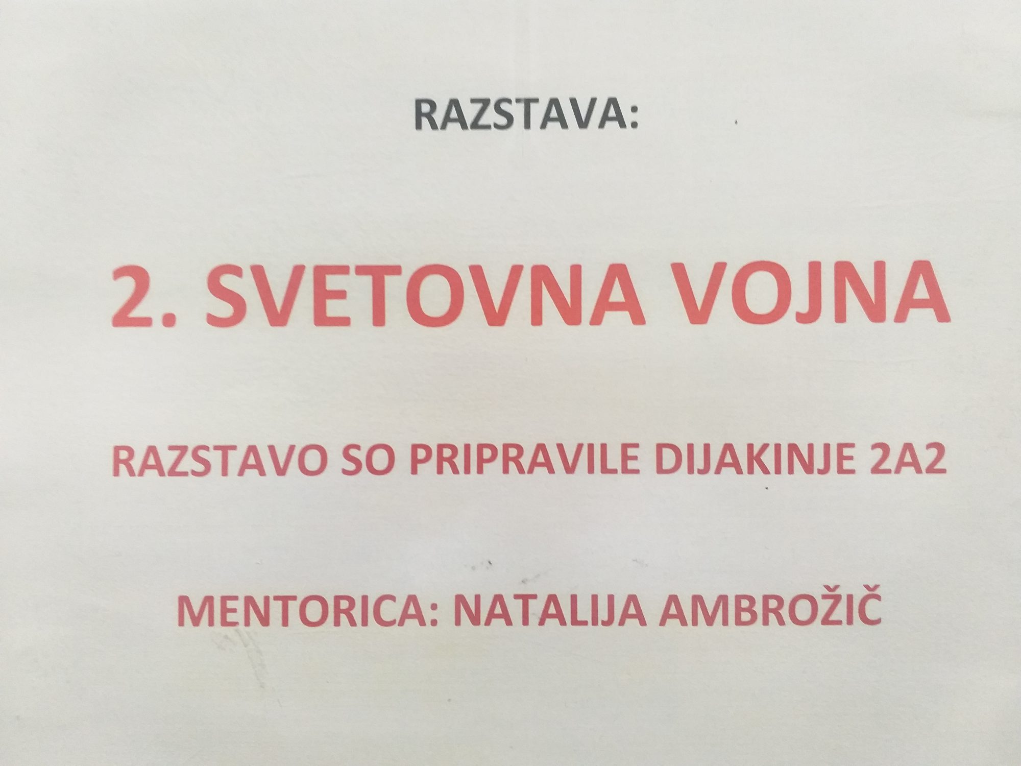 Razstava o 2. svetovni vojni Razstava o 2. svetovni vojni
