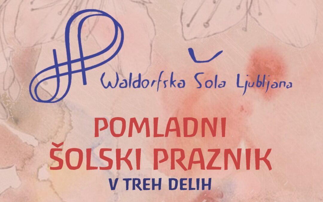 POMLADNI ŠOLSKI PRAZNIK