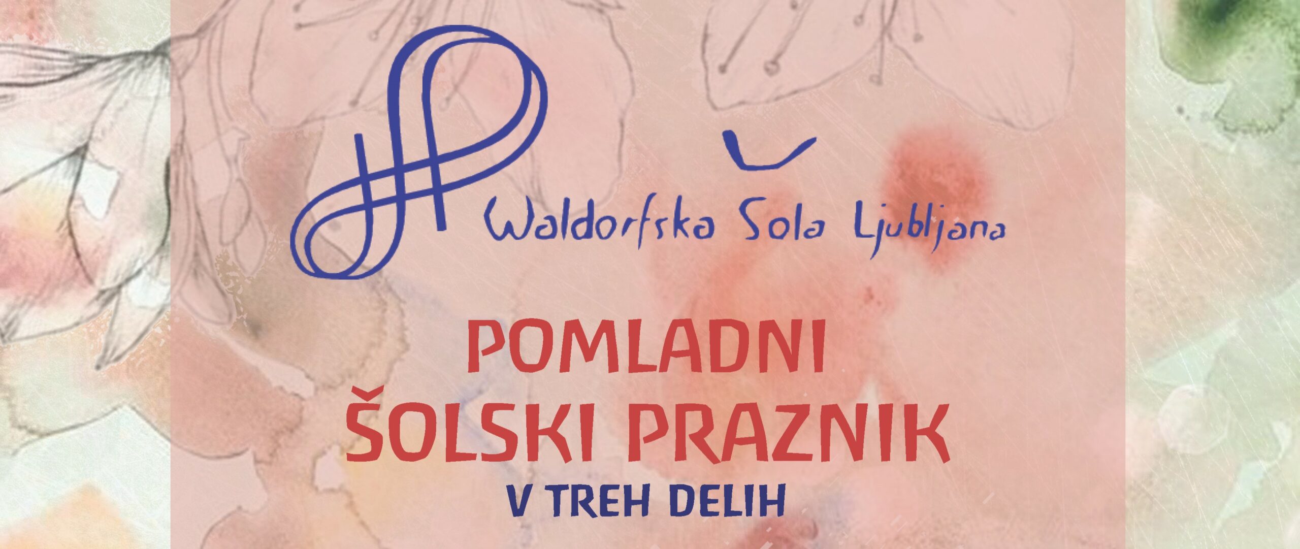 POMLADNI ŠOLSKI PRAZNIK