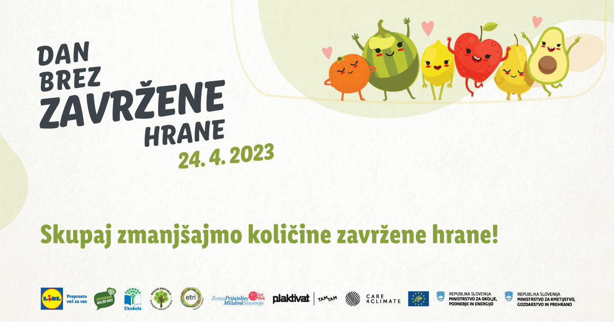 Dan brez zavržene hrane 24. april 2023 Dan brez zavržene hrane 24. april 2023