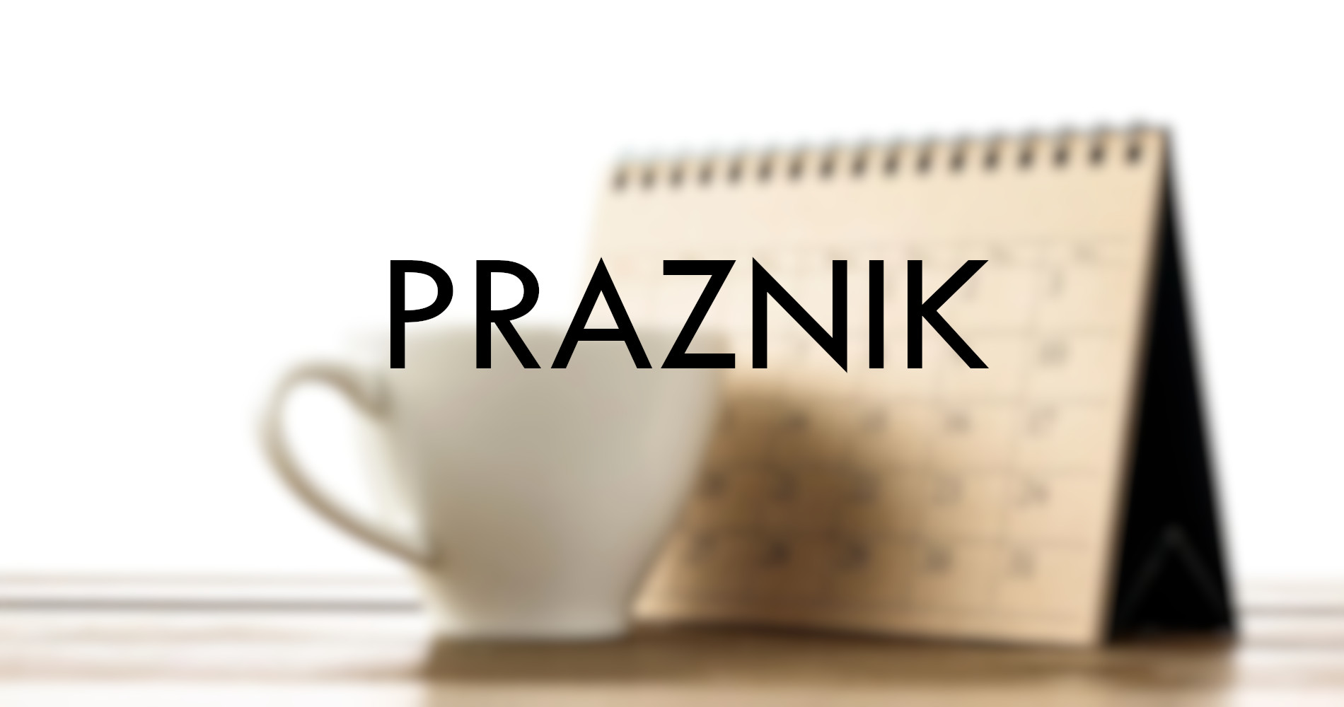 1. in 2. maj: praznik dela