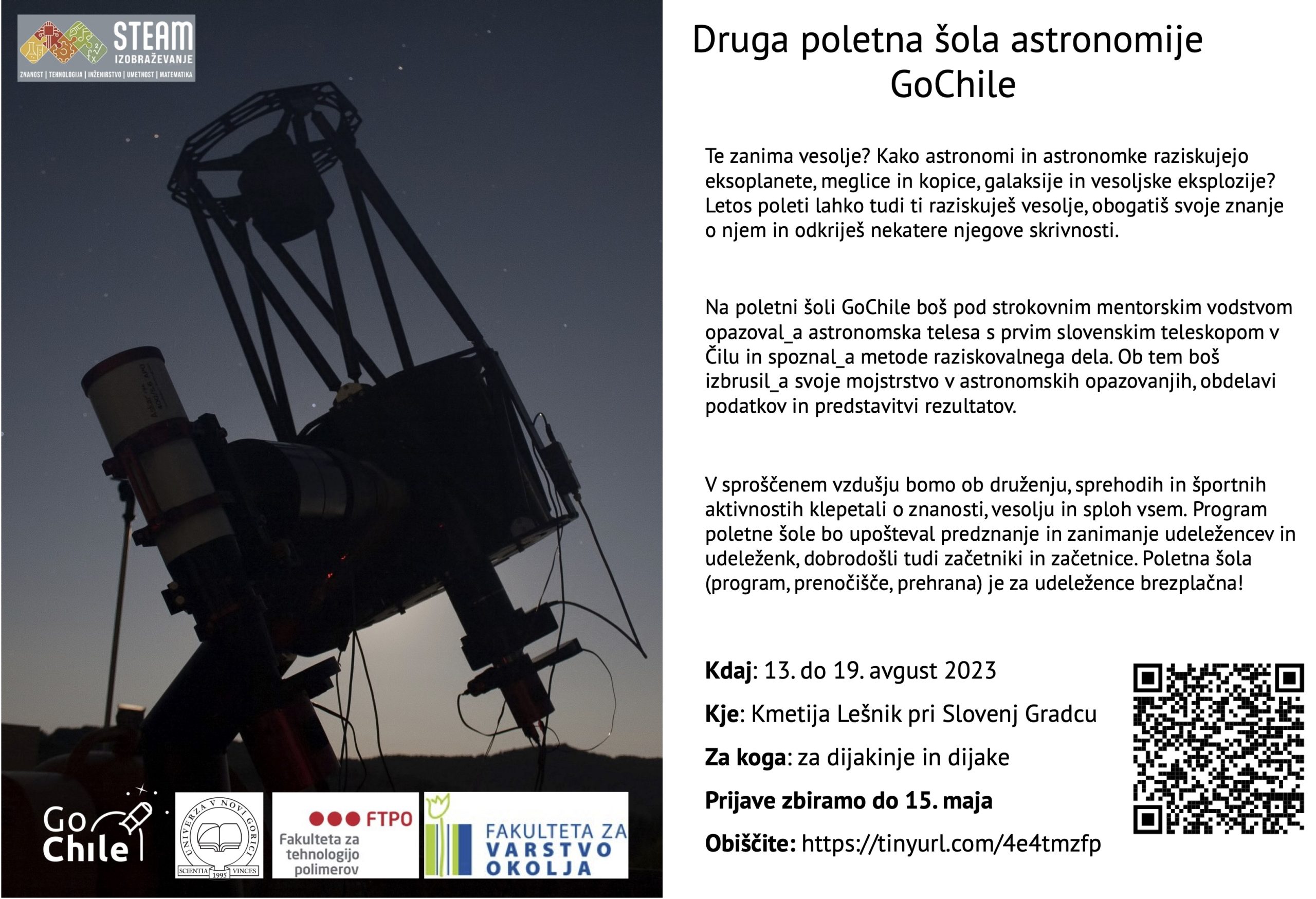 Druga poletna šola astronomije GoChile: 13. – 19. avgust Druga poletna šola astronomije GoChile: 13. – 19. avgust