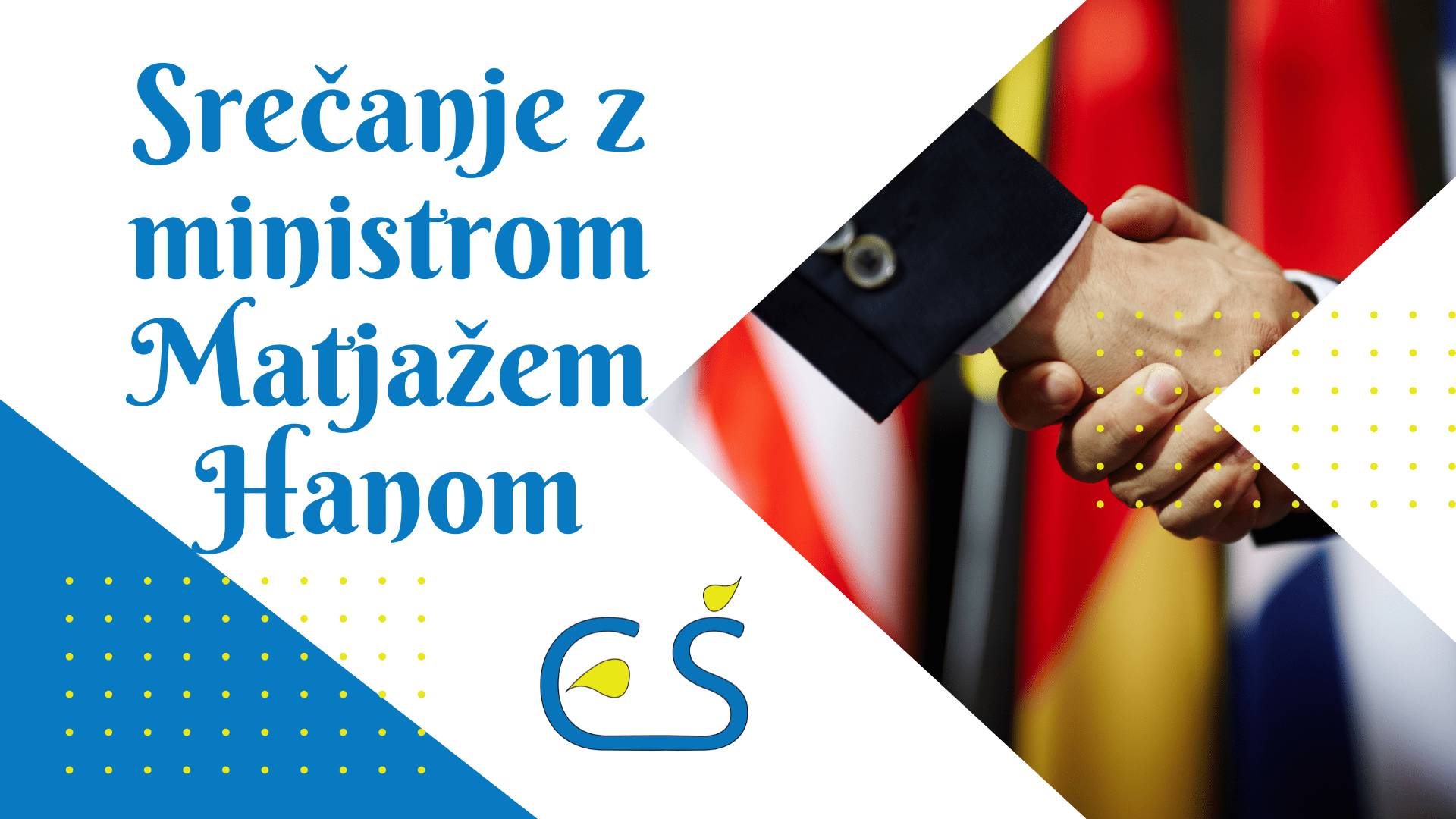 Srečanje z ministrom Matjažem Hanom