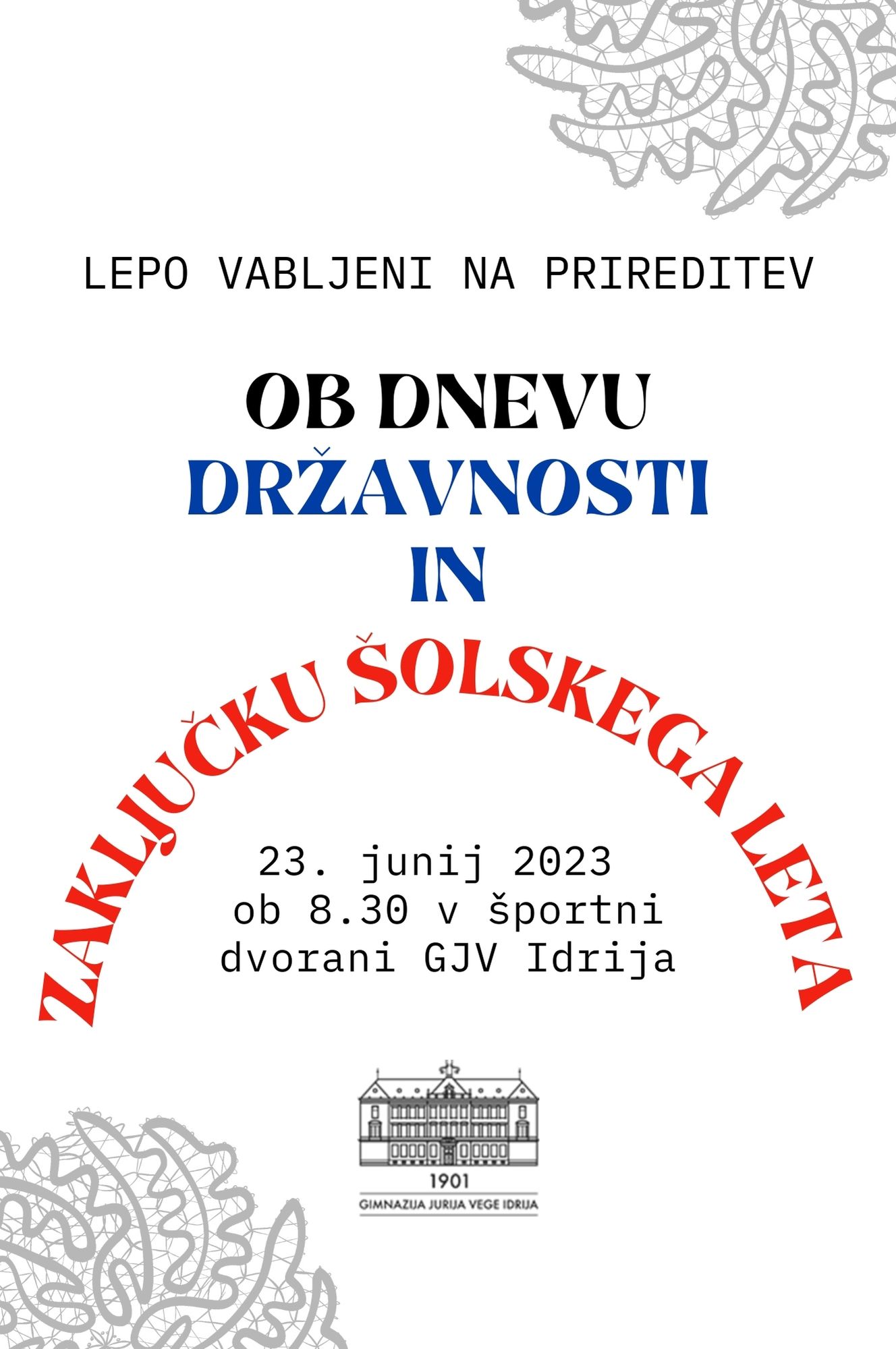 Zaključek šolskega leta Zaključek šolskega leta