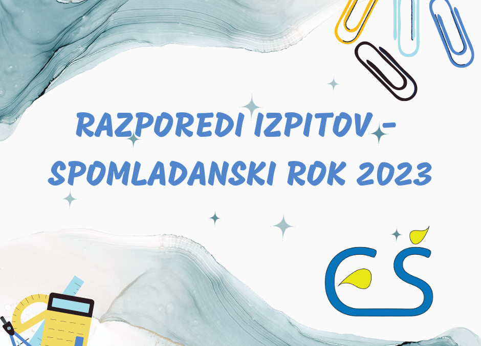 Razpored izpitov spomladanskega roka 2023