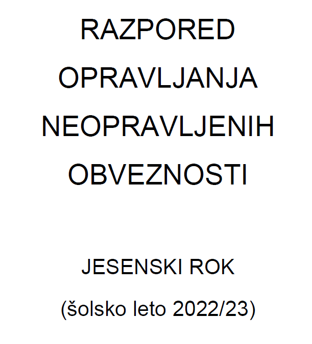 Razpored opravljanja neopravljenih obveznosti za gimnazijo