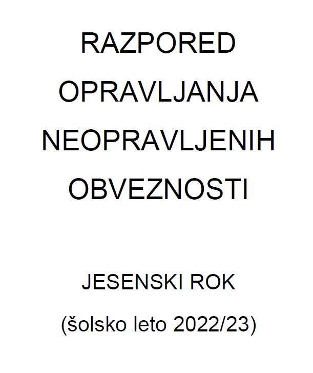 Razpored opravljanja neopravljenih obveznosti za gimnazijo