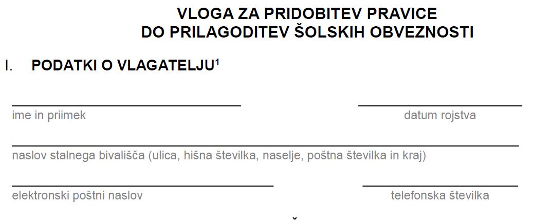 Vloga za pridobitev pravice do prilagoditev šolskih obveznosti