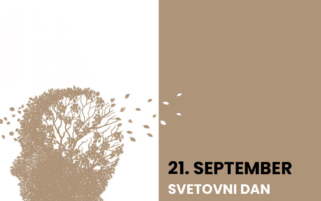 SVETOVNI DAN ALZHEIMERJEVE BOLEZNI, 21. september