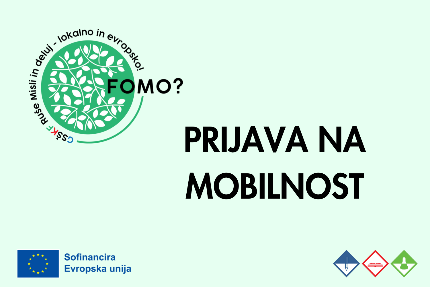 FOMO? – Prijava na mobilnost FOMO? – Prijava na mobilnost