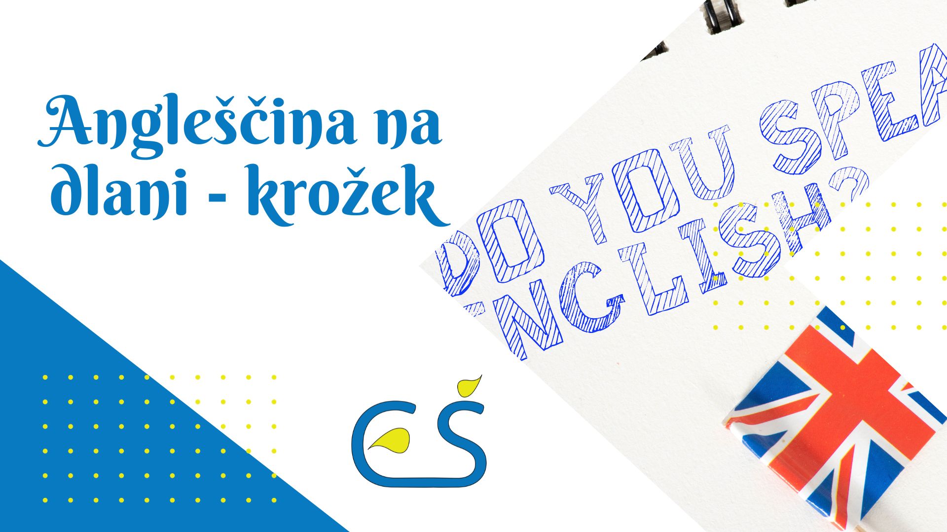 Krožek Angleščina na dlani Krožek Angleščina na dlani