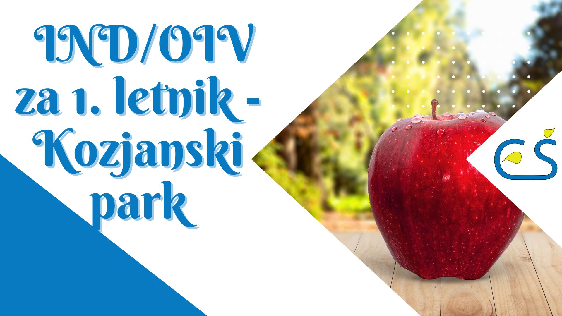 OIV-IND za 1. letnik – Kozjanski park