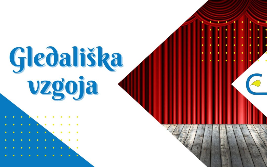 Gledališka vzgoja – 1. letnik