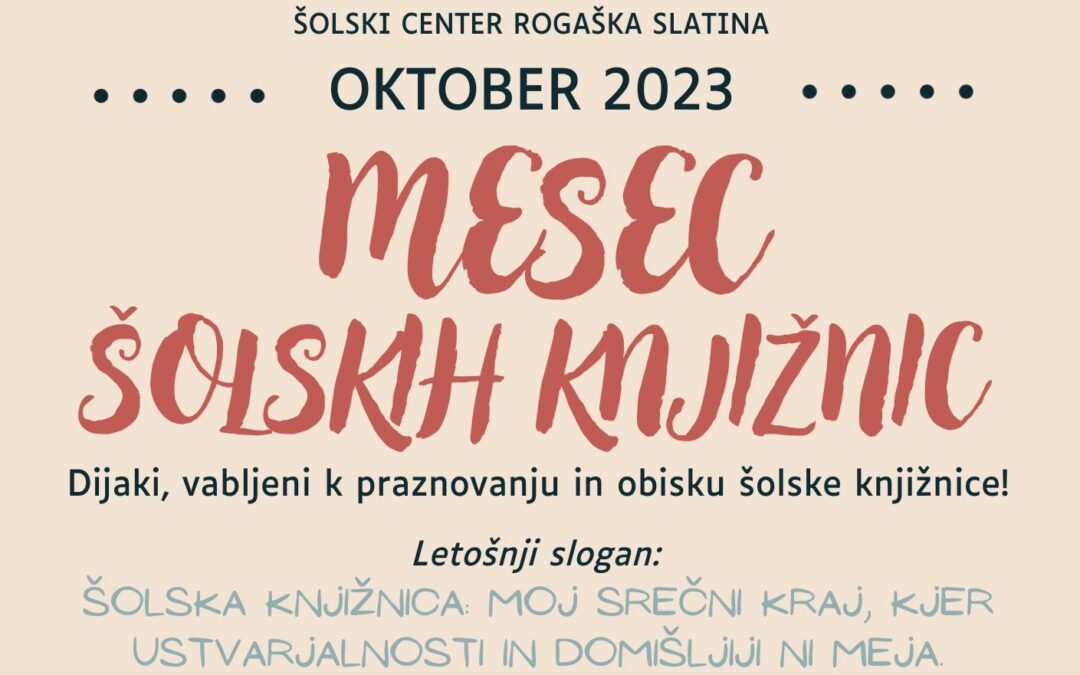 V mesecu oktobru praznujejo šolske knjižnice!