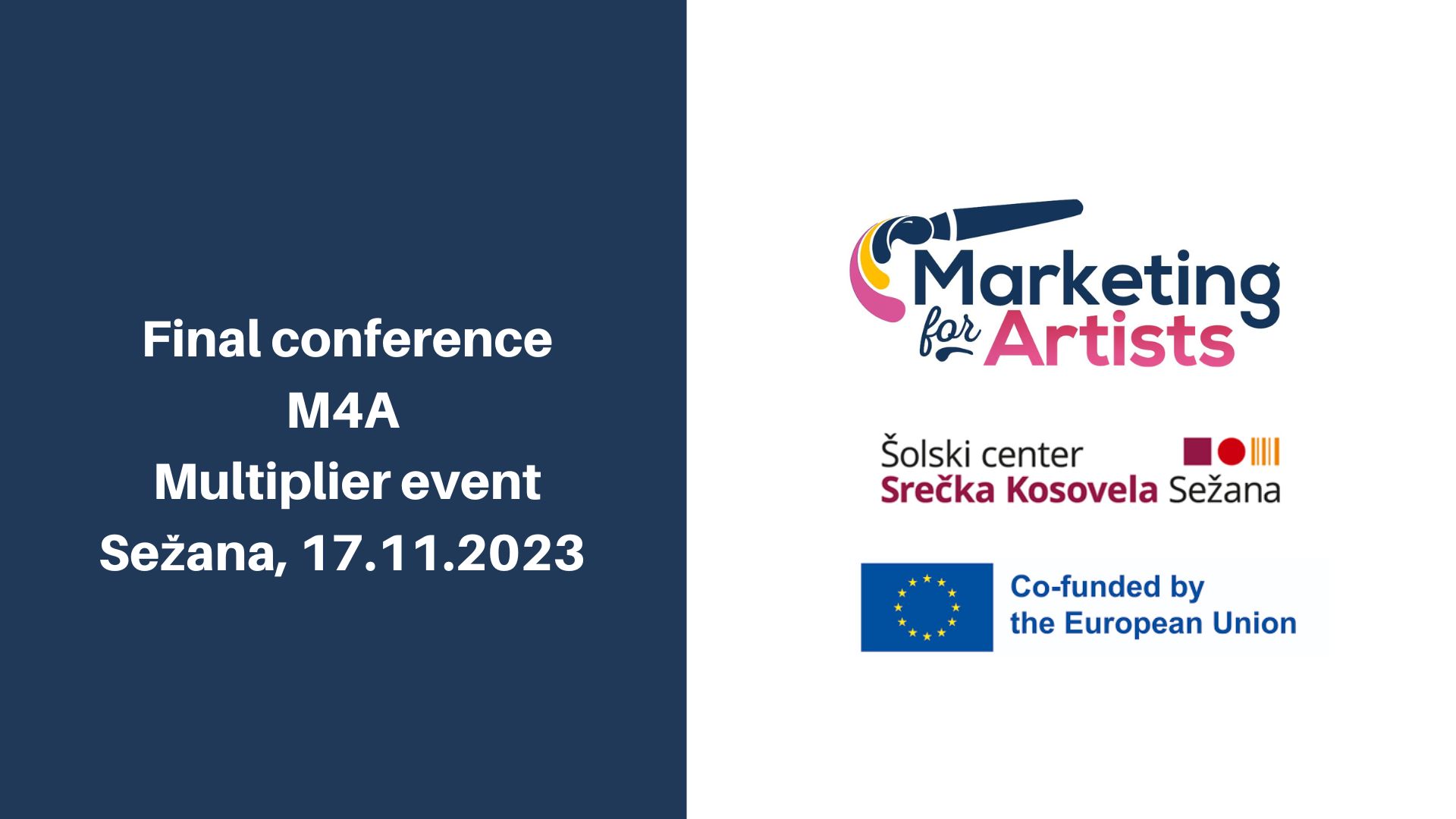 Zaključna konferenca Marketing 4 Artists Zaključna konferenca Marketing 4 Artists