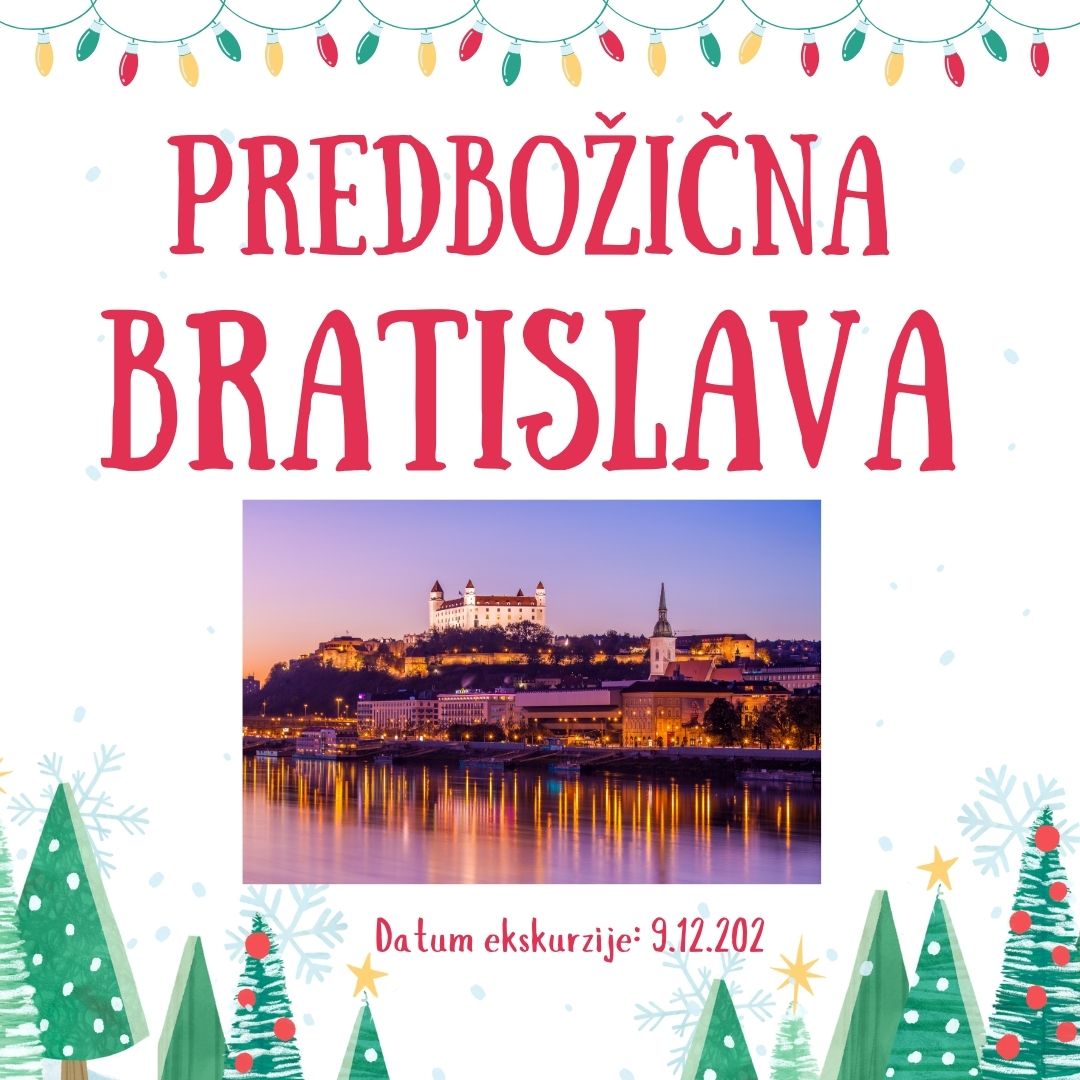 Obvestilo – ekskurzija v Bratislavo Obvestilo – ekskurzija v Bratislavo