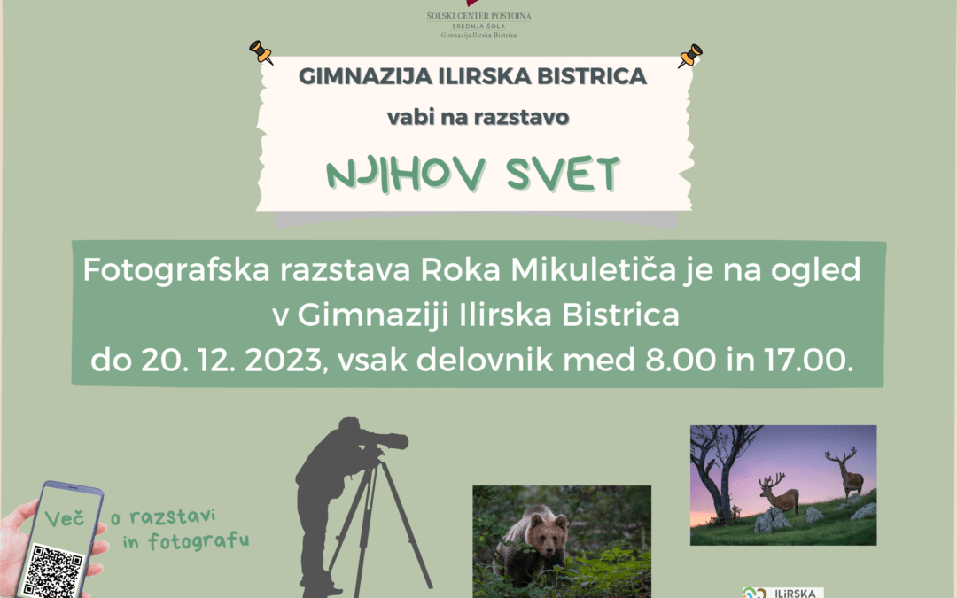 V Gimnaziji Ilirska Bistrica na ogled fotografska razstava Roka Mikuletiča