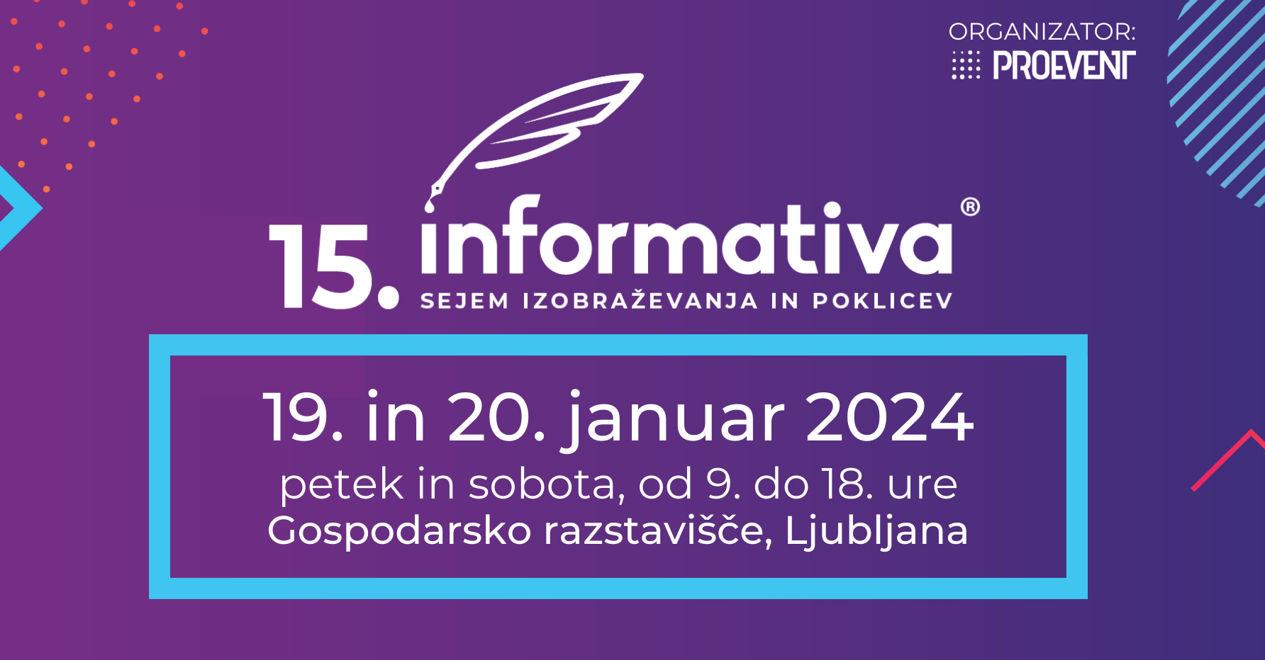Prihaja 15. Informativa, sejem izobraževanja in poklicev Prihaja 15. Informativa, sejem izobraževanja in poklicev