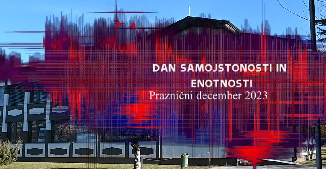 Dan samostojnosti in enotnosti