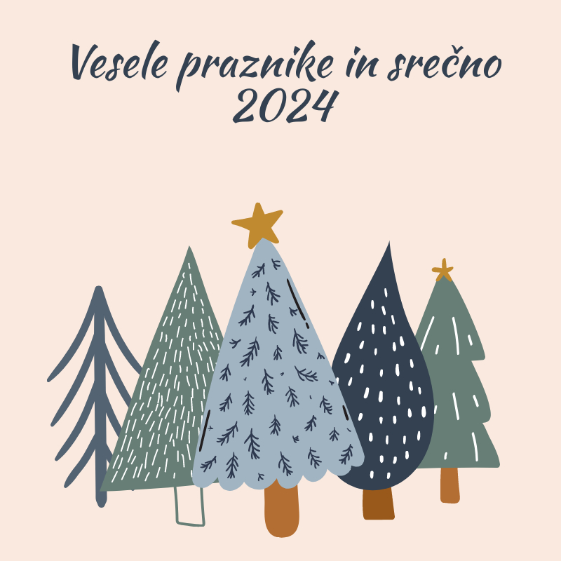 Želimo vam vesele praznike in srečno novo leto 2024!