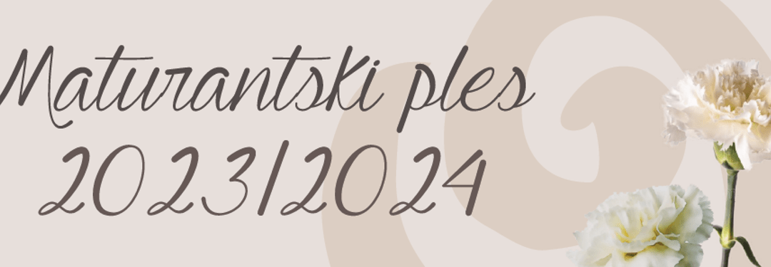 Maturantski ples 2023/2024