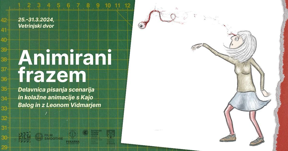 Delavnica "Animirani frazem" - pisanje scenarija in kolažne animacije