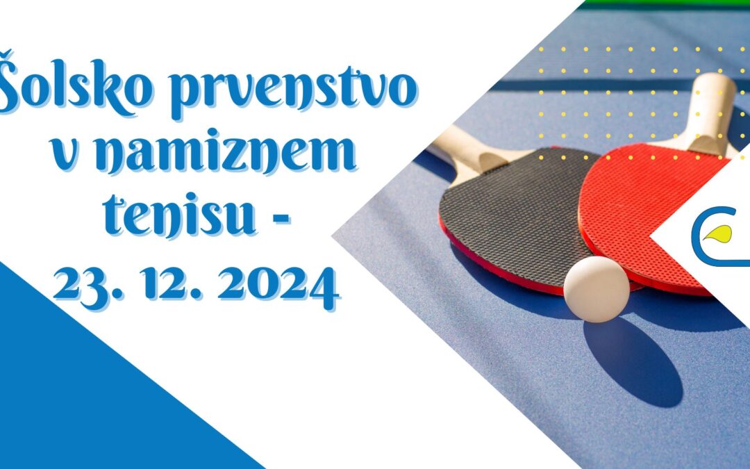 Šolsko prvenstvo v namiznem tenisu