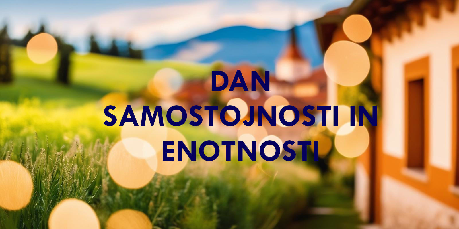 26. december – Dan samostojnosti in enotnosti 26. december – Dan samostojnosti in enotnosti