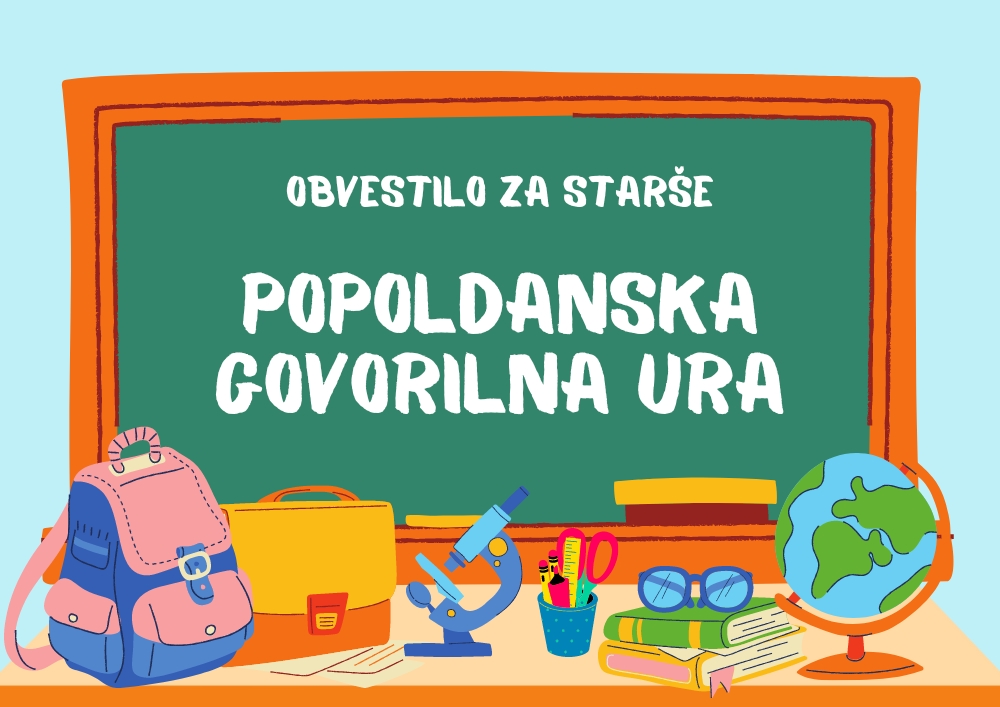 Obvestilo za starše – popoldanska govorilna ura