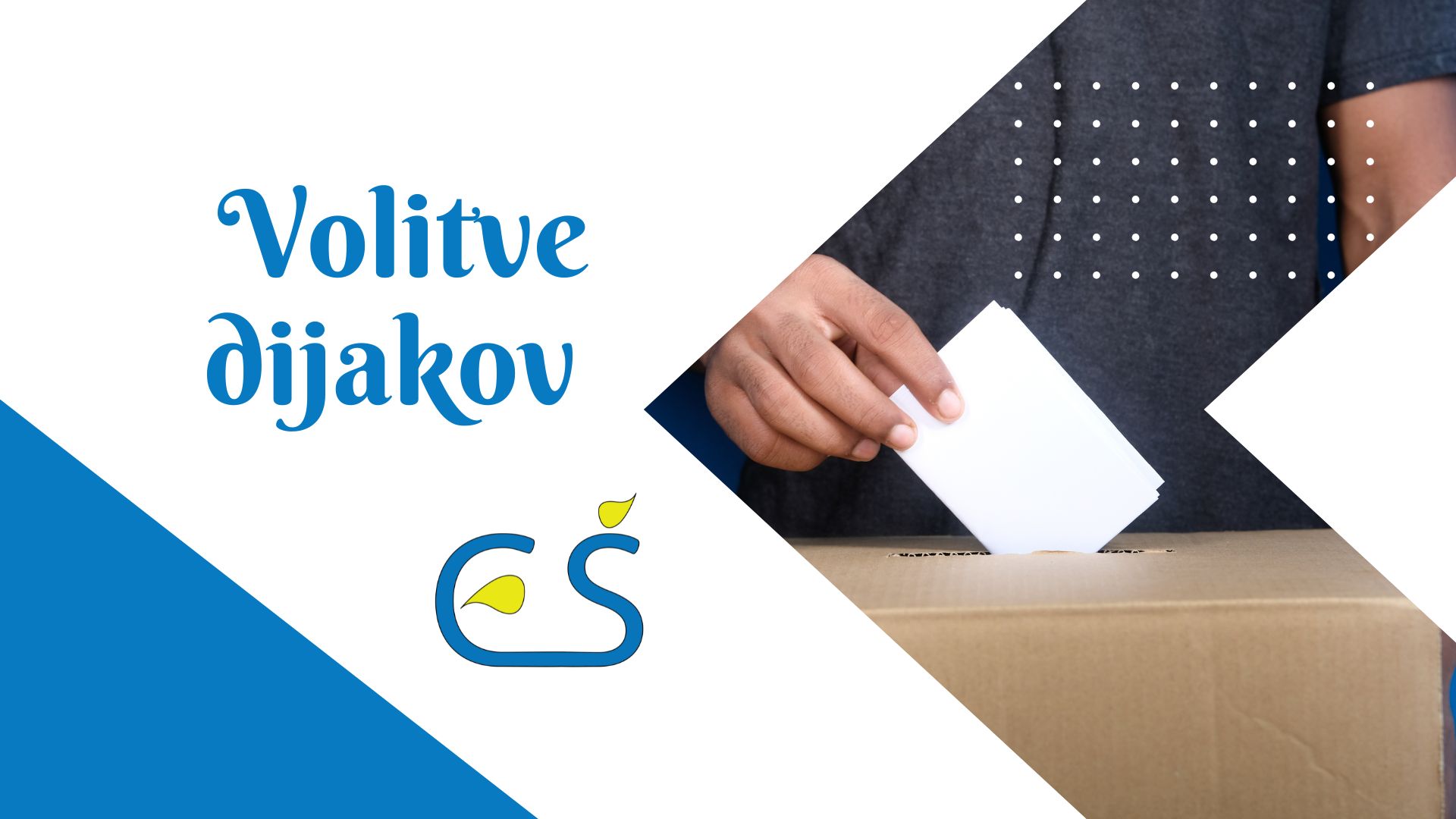 Volitve dijakov in predstavitve kandidatov Volitve dijakov in predstavitve kandidatov