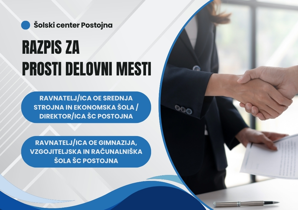 Razpis za prosti delovni mesti direktor/ica / ravnatelj/ica ter ravnatelj/ica Razpis za prosti delovni mesti direktor/ica / ravnatelj/ica ter ravnatelj/ica
