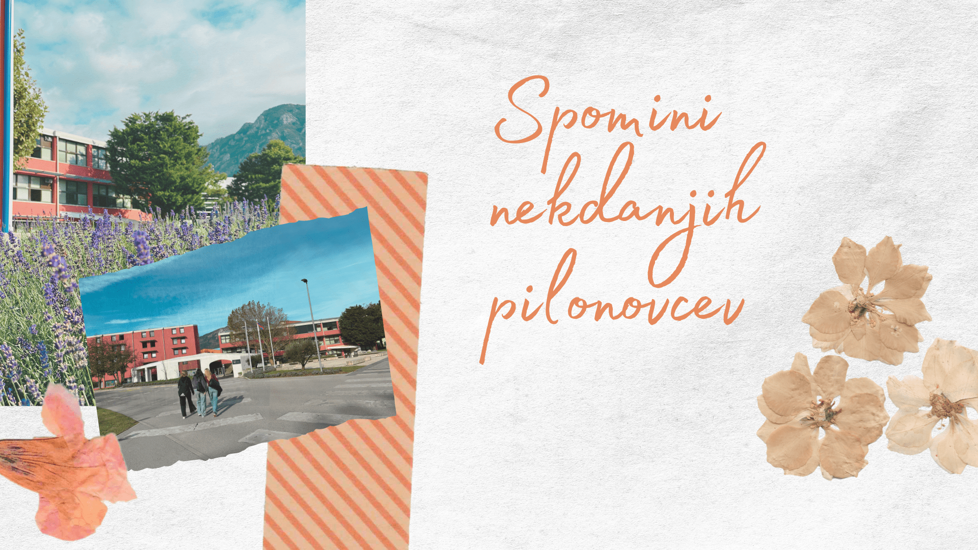 Spomini nekdanjih pilonovcev