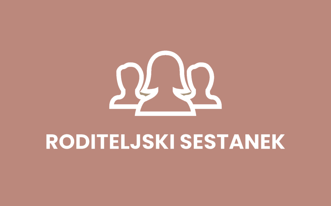 RODITELJSKI SESTANKI