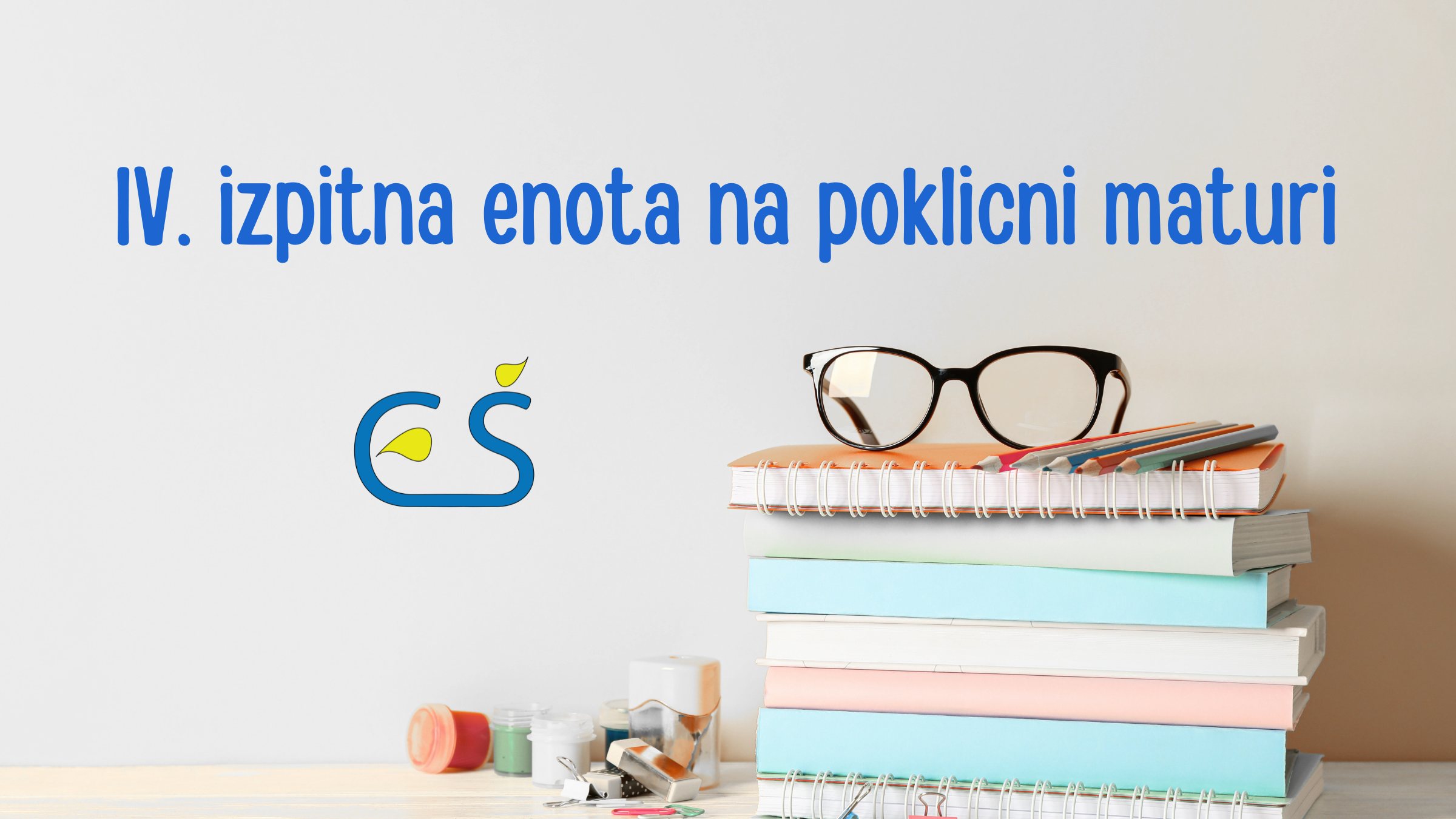 Obvestilo o oddaji seminarske naloge za IV. izpitno enoto na poklicni maturi