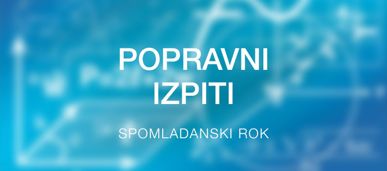 Popravni izpiti (spomladanski rok) 30. 6. in 1. 7. 2025
