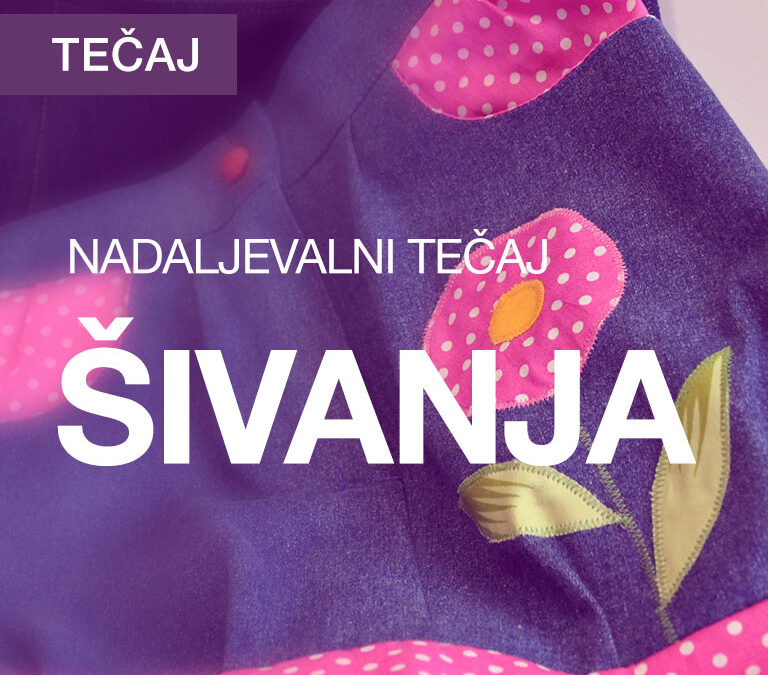 Nadaljevalni tečaj šivanja (november 2025)