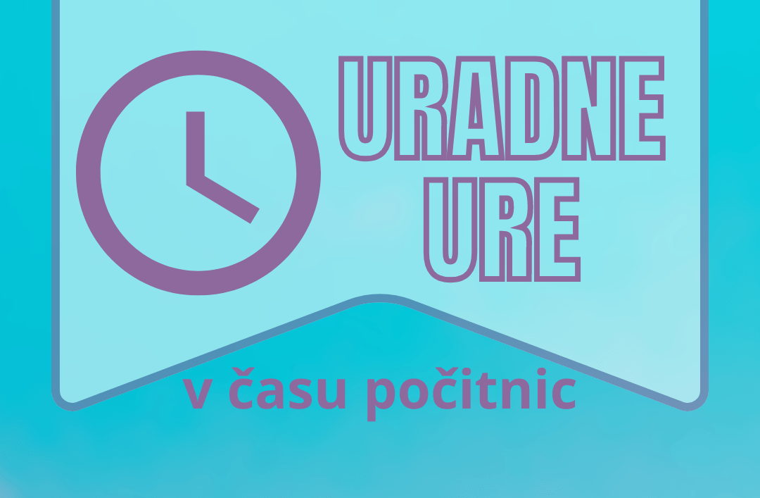 Uradne ure na Gimnaziji Ilirska Bistrica v juliju in avgustu Uradne ure na Gimnaziji Ilirska Bistrica v juliju in avgustu