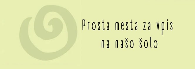 Prosta mesta za vpis na našo šolo