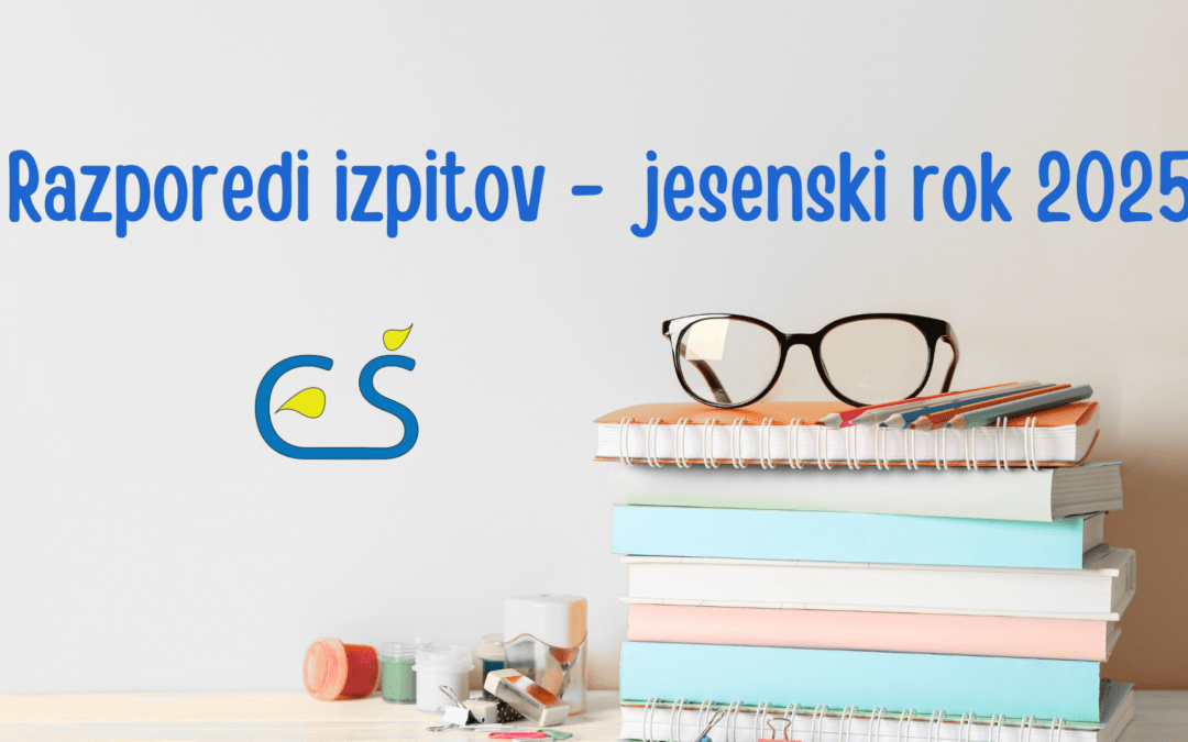 Razpored izpitov jesenskega roka popravnih izpitov