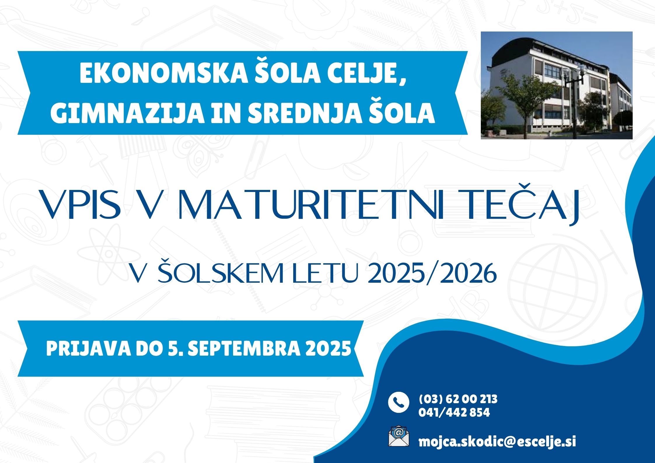 Vpis v maturitetni tečaj v šolskem letu 2025/2026 Vpis v maturitetni tečaj v šolskem letu 2025/2026