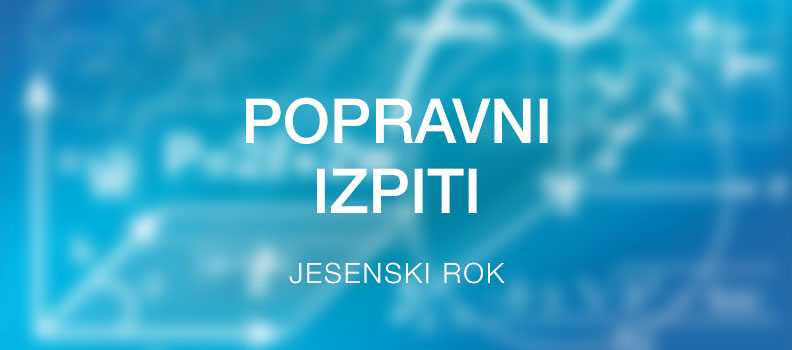 Dopolnilni in popravni izpiti – jesenski rok