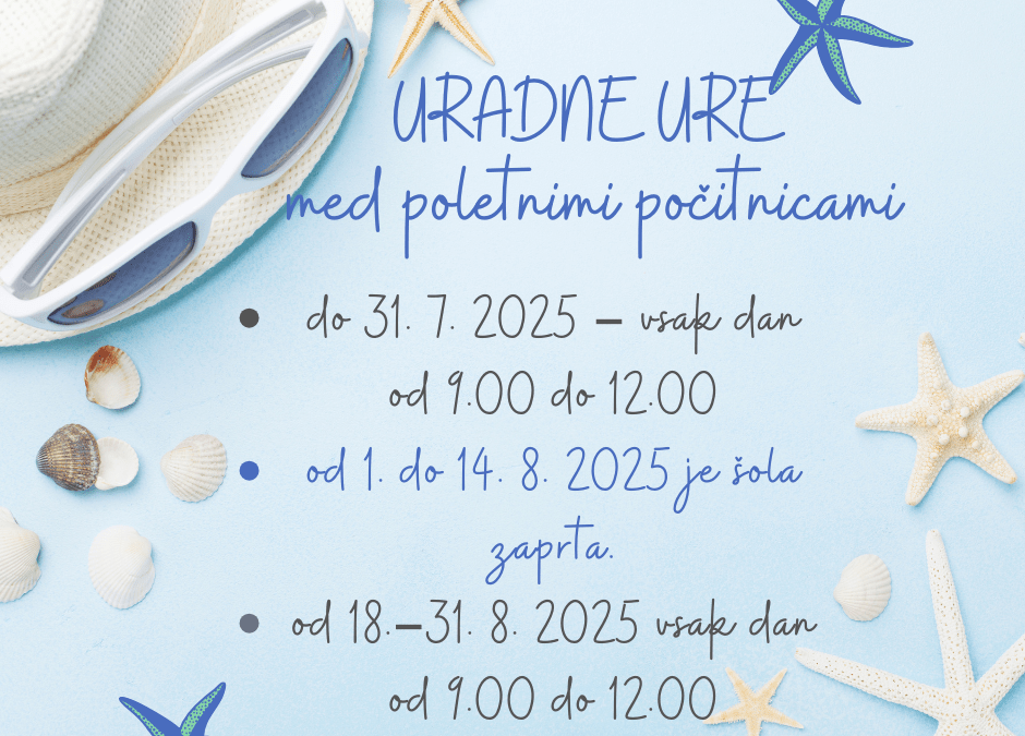 Uradne ure tajništva med poletnimi počitnicami