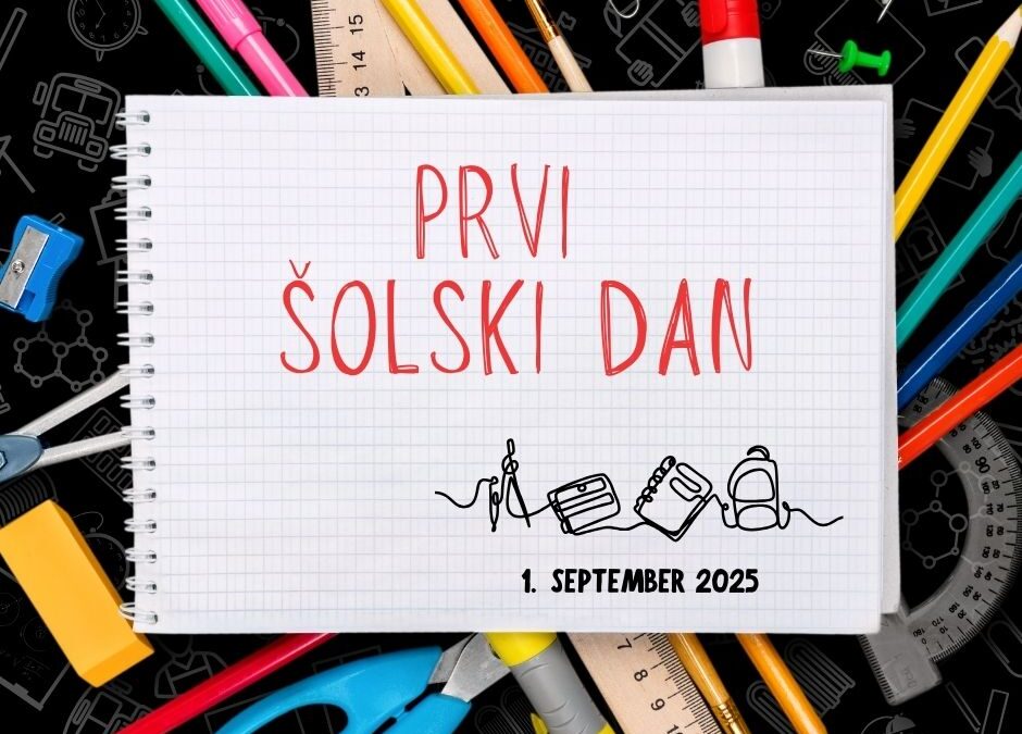 PRVI ŠOLSKI DAN
