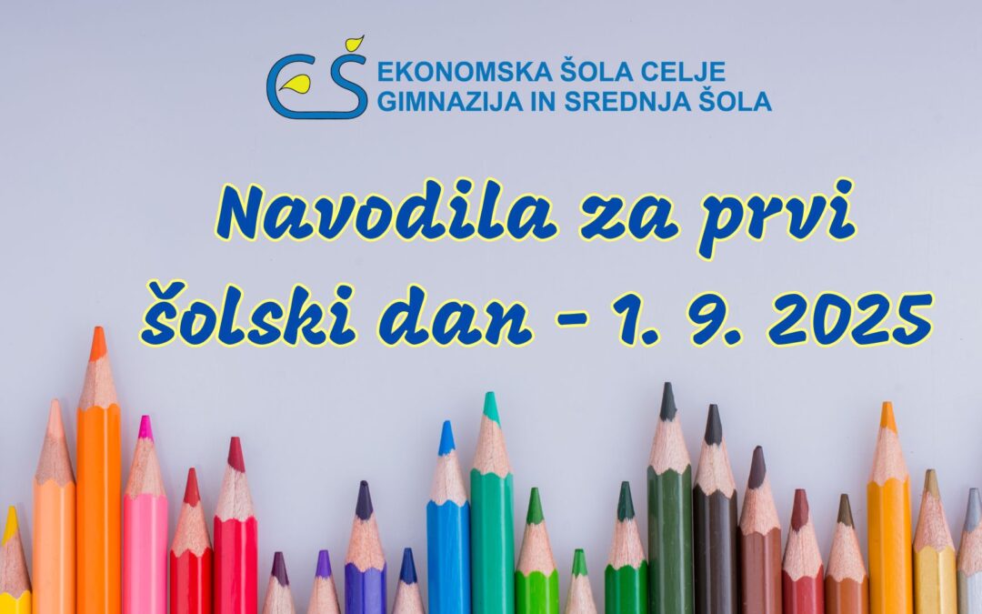 Navodila za prvi šolski dan – ponedeljek, 1. 9. 2025