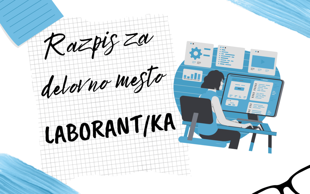 Razpis za prosto delovno mesto – Laborant/ka II