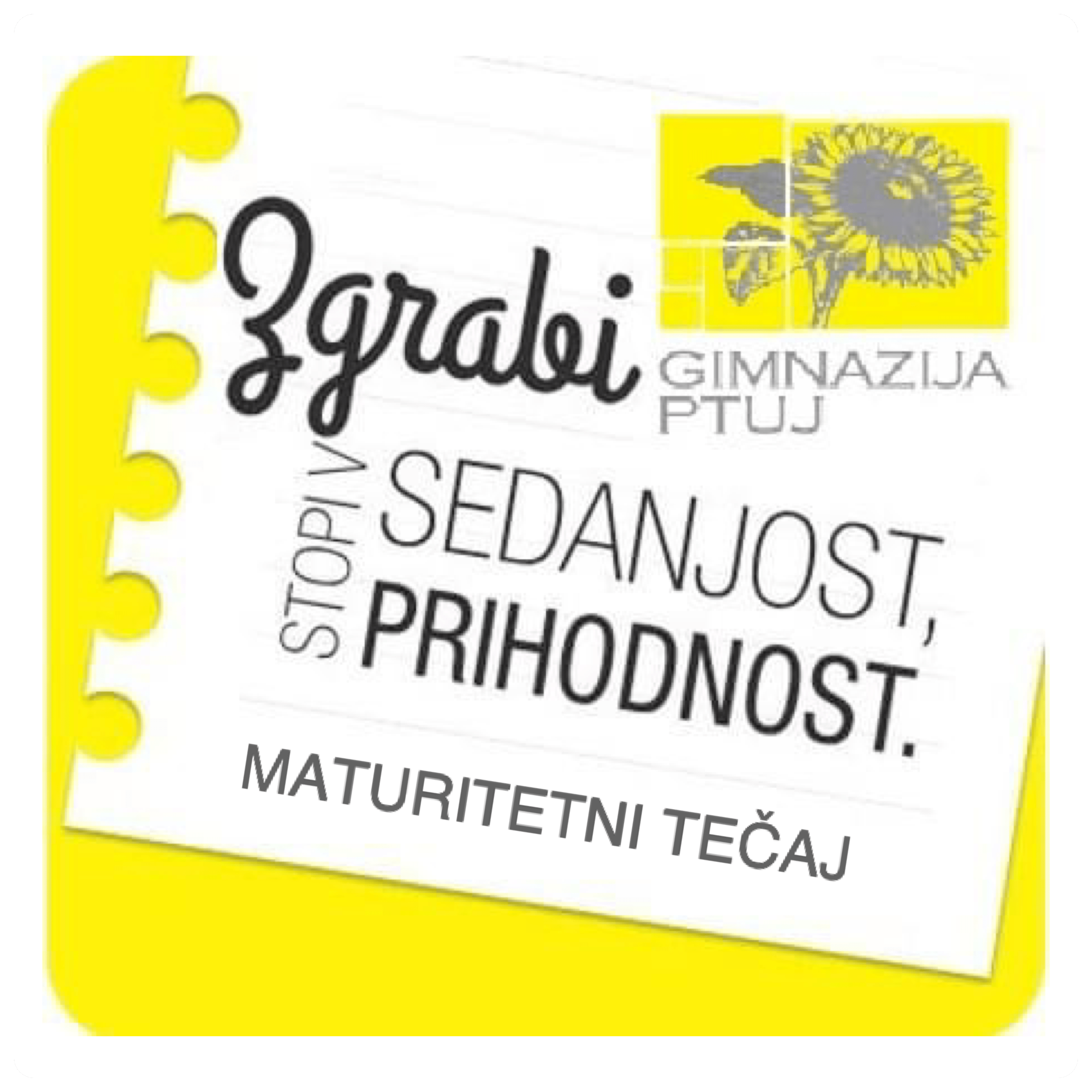 MATURITETNI TEČAJ – OBVESTILO O VPISU za šolsko leto 2025/2026 MATURITETNI TEČAJ – OBVESTILO O VPISU za šolsko leto 2025/2026